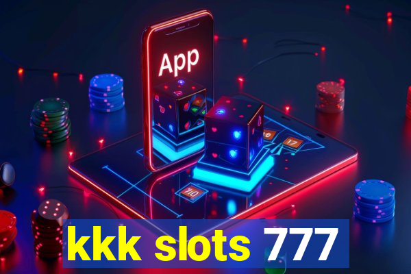 kkk slots 777